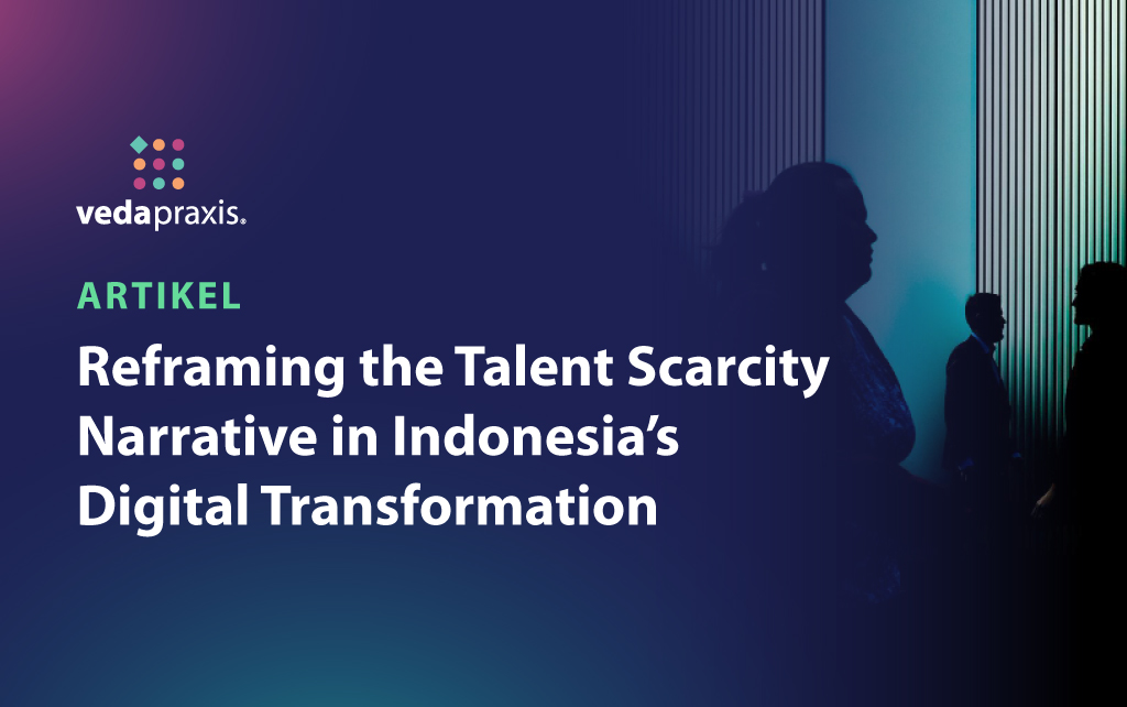 membalik-paradigma-talent-scarcity-dalam-transformasi-digital-indonesia